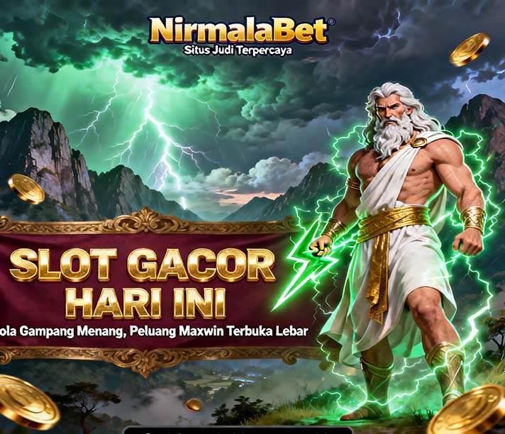 NirmalaBet Slot BSI Online Gacor Pagi Siang Malam